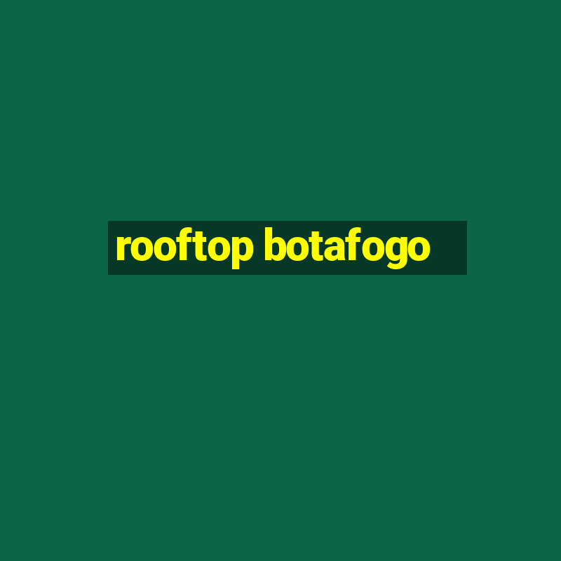 rooftop botafogo