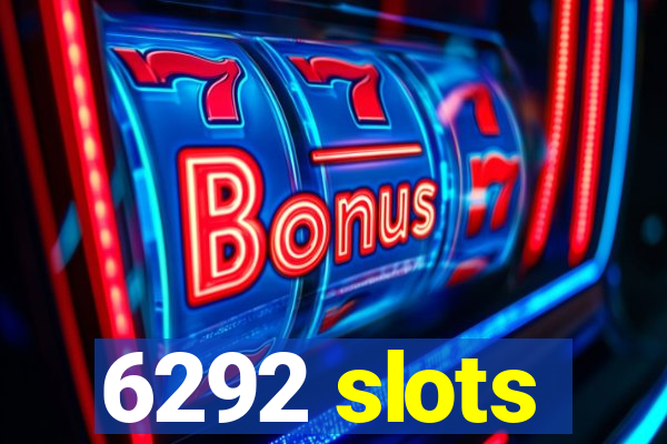 6292 slots