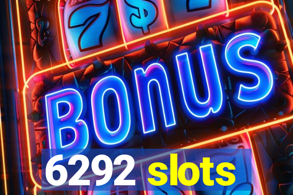 6292 slots