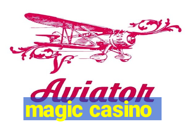 magic casino