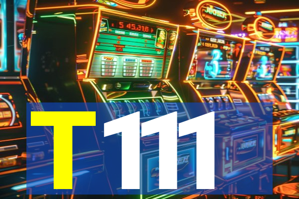 T111