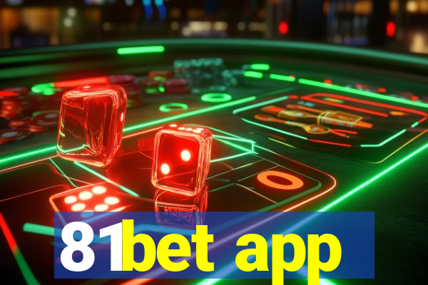 81bet app