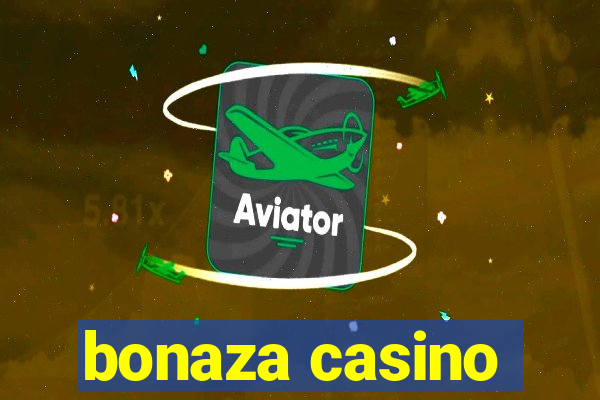 bonaza casino