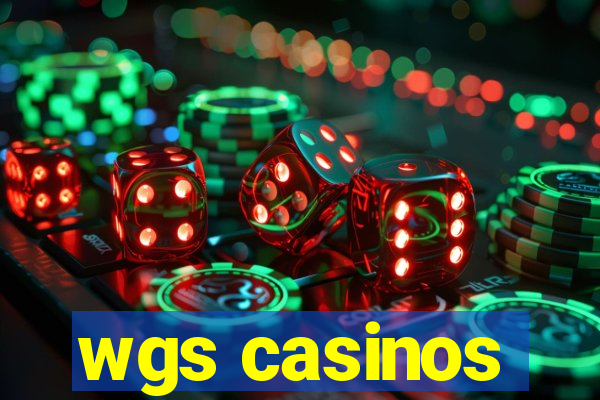 wgs casinos