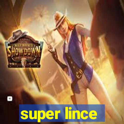 super lince