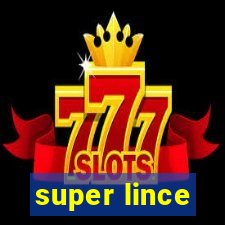 super lince