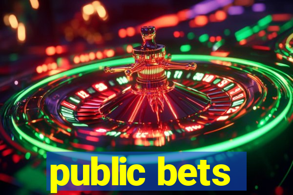 public bets