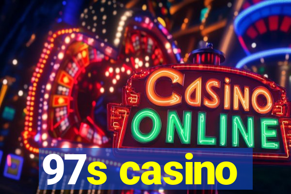 97s casino