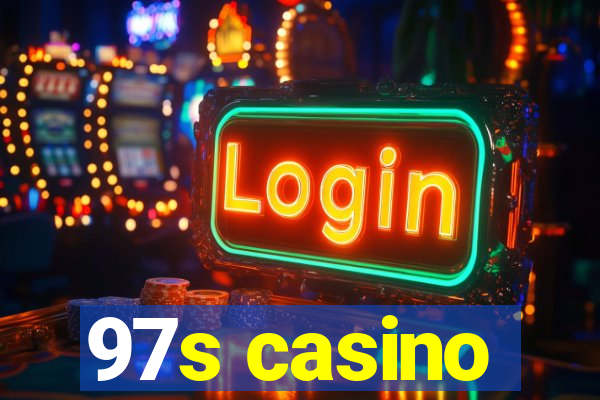 97s casino