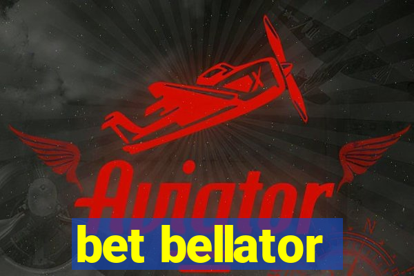 bet bellator