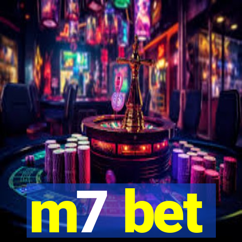 m7 bet