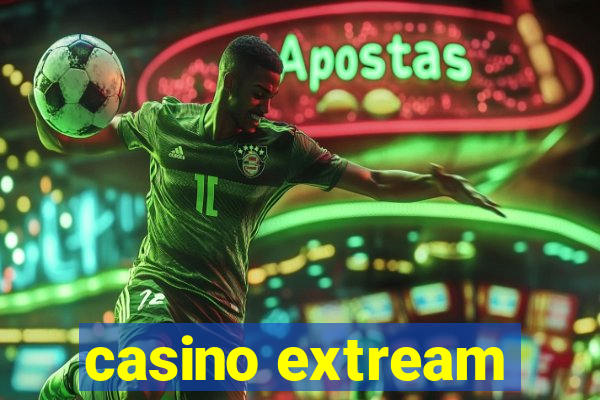 casino extream