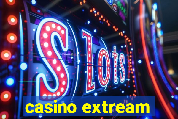 casino extream