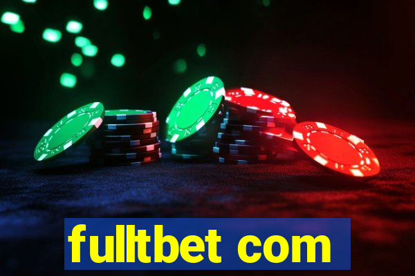 fulltbet com