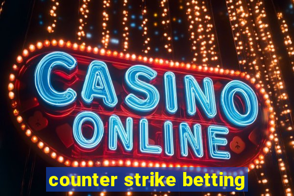 counter strike betting