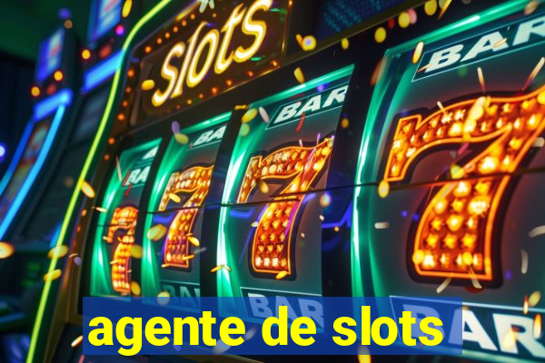 agente de slots