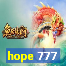 hope 777