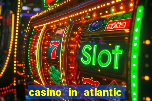 casino in atlantic city new jersey