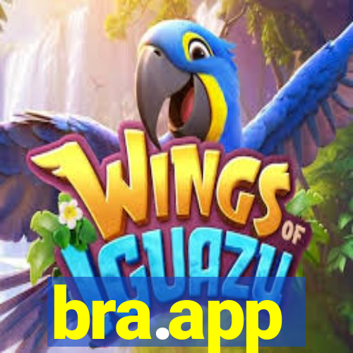 bra.app