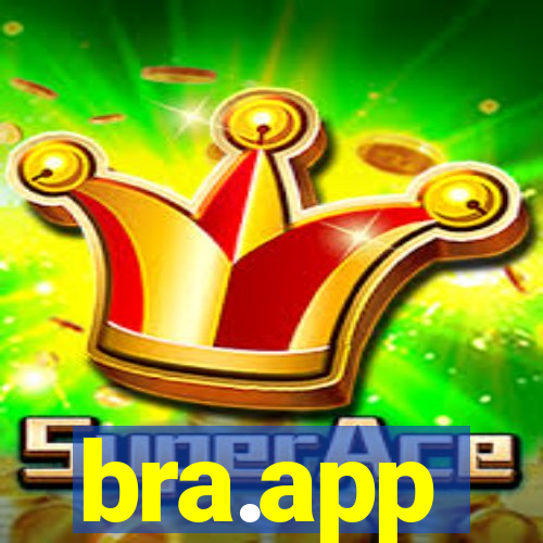 bra.app