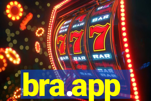 bra.app