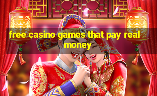 free casino games that pay real money