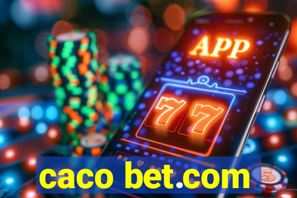 caco bet.com