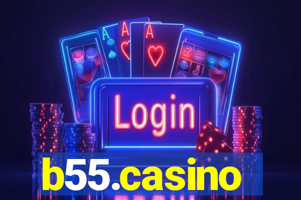 b55.casino