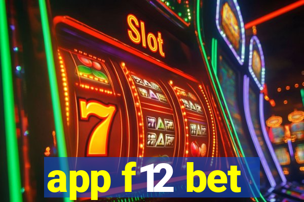 app f12 bet