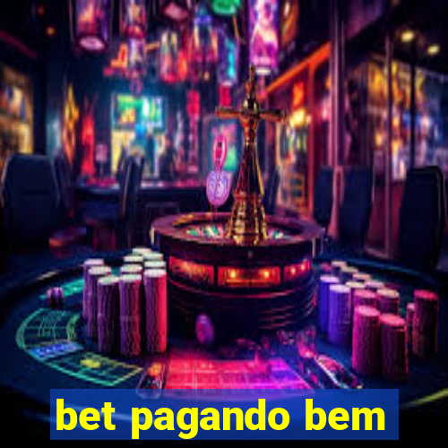 bet pagando bem