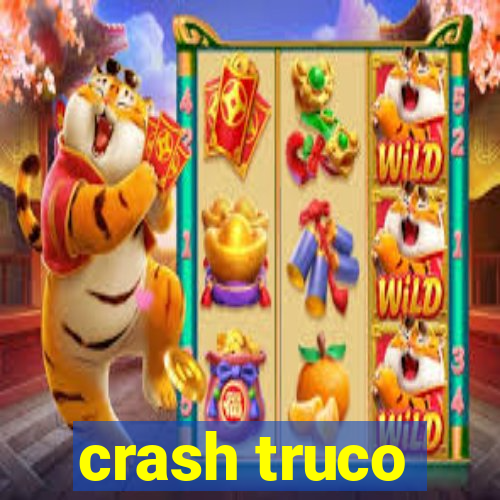 crash truco