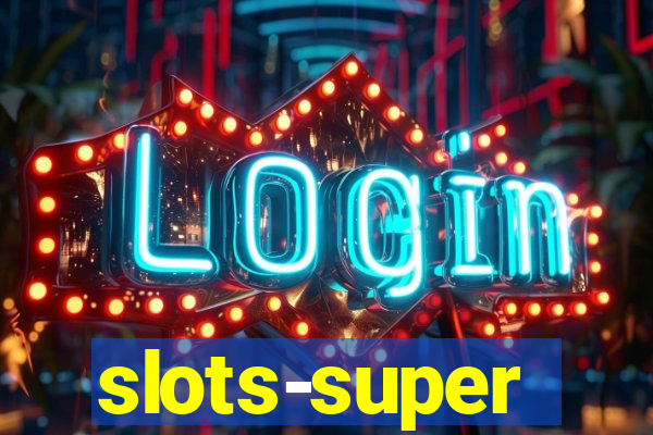 slots-super