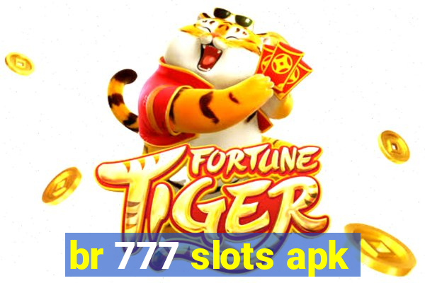 br 777 slots apk