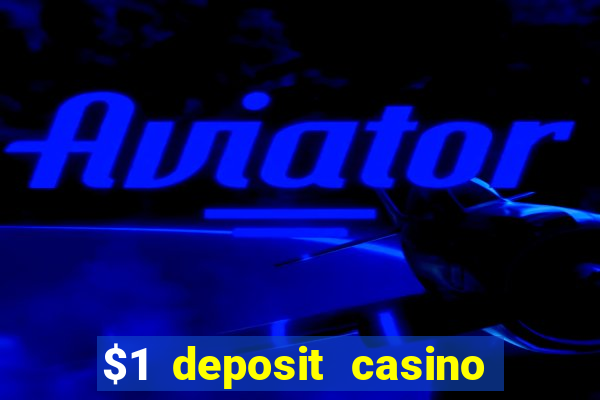 $1 deposit casino book of dead