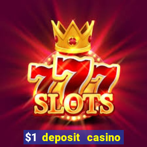 $1 deposit casino book of dead