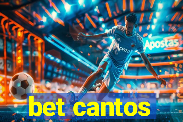 bet cantos