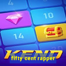 fifty cent rapper