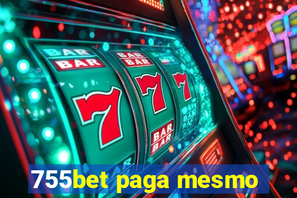 755bet paga mesmo