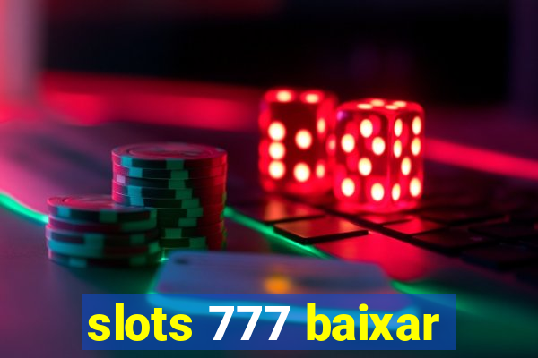 slots 777 baixar