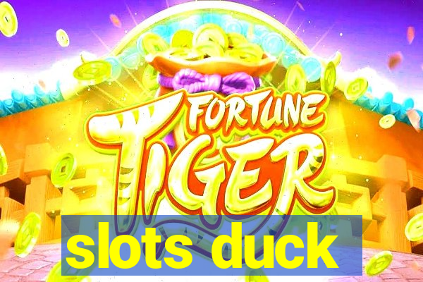 slots duck