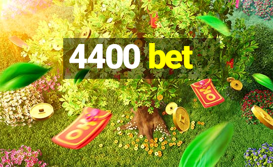 4400 bet