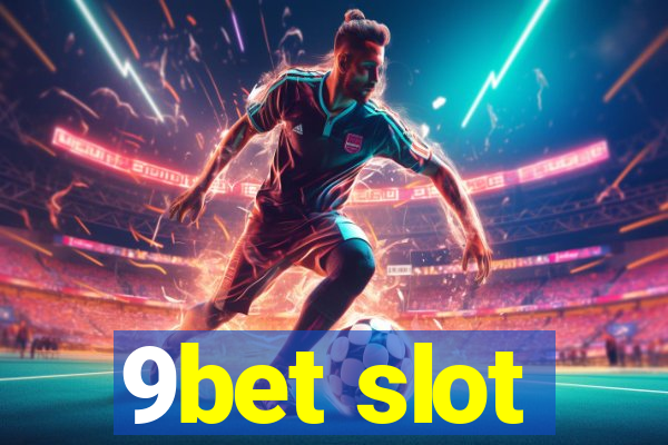 9bet slot