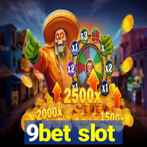 9bet slot