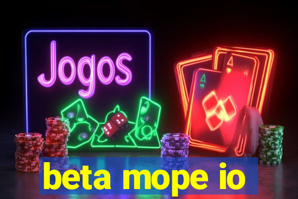 beta mope io