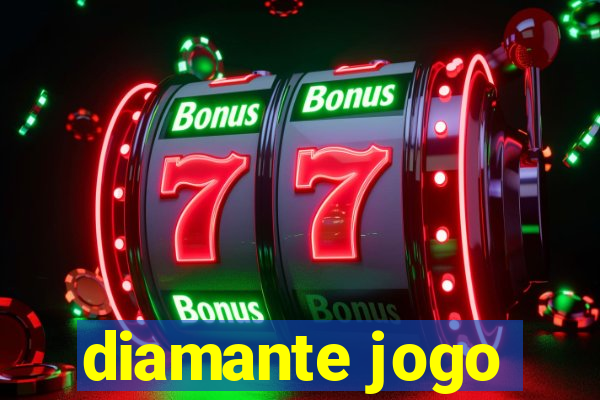 diamante jogo