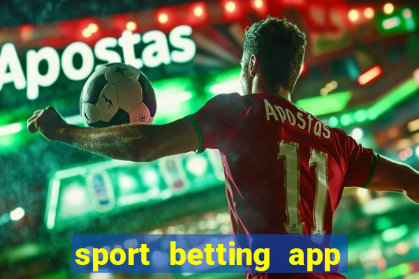 sport betting app download apk