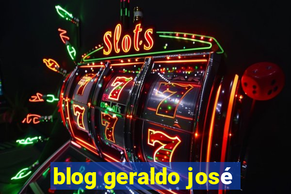 blog geraldo josé