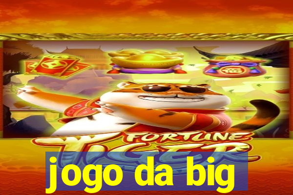 jogo da big