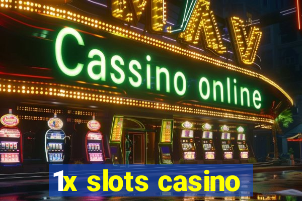 1x slots casino