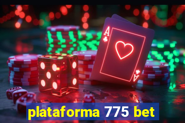 plataforma 775 bet